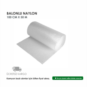BALONLU NAYLON 50 CM X 50 M / 10 ADET